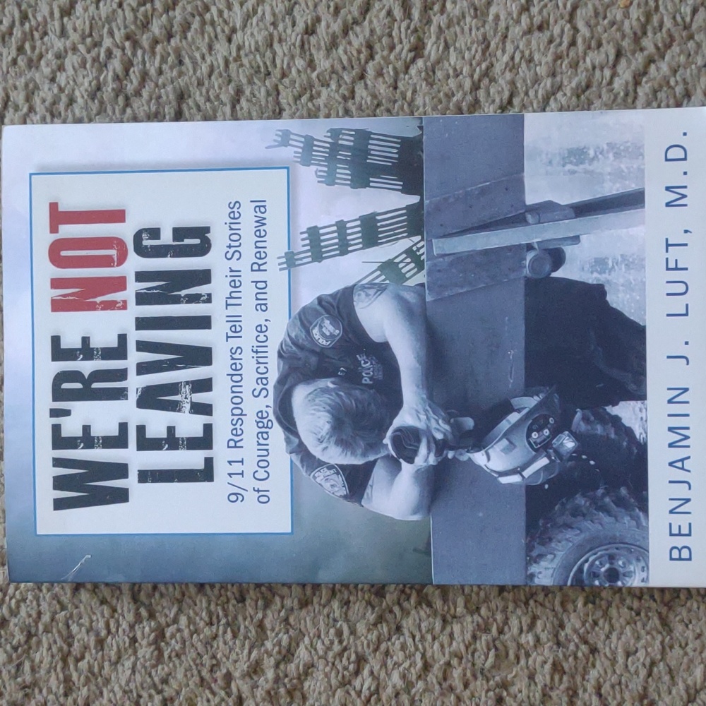 We're Not Leaving 9/11 true stories